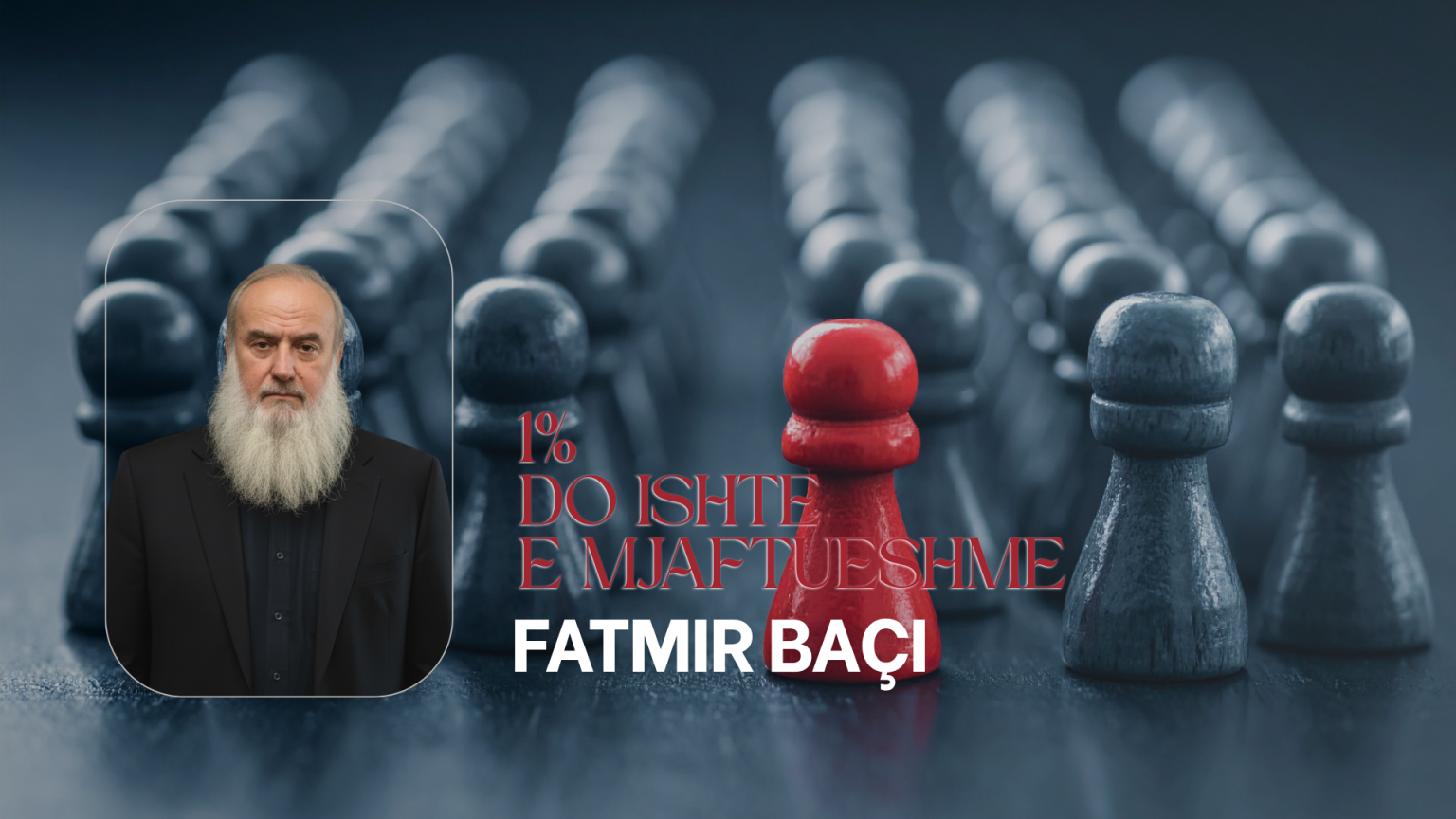1% DO ISHTE E MJAFTUESHME – Fatmir Baçi NJË LIBËR I THJESHTË - Fatmir Baçi