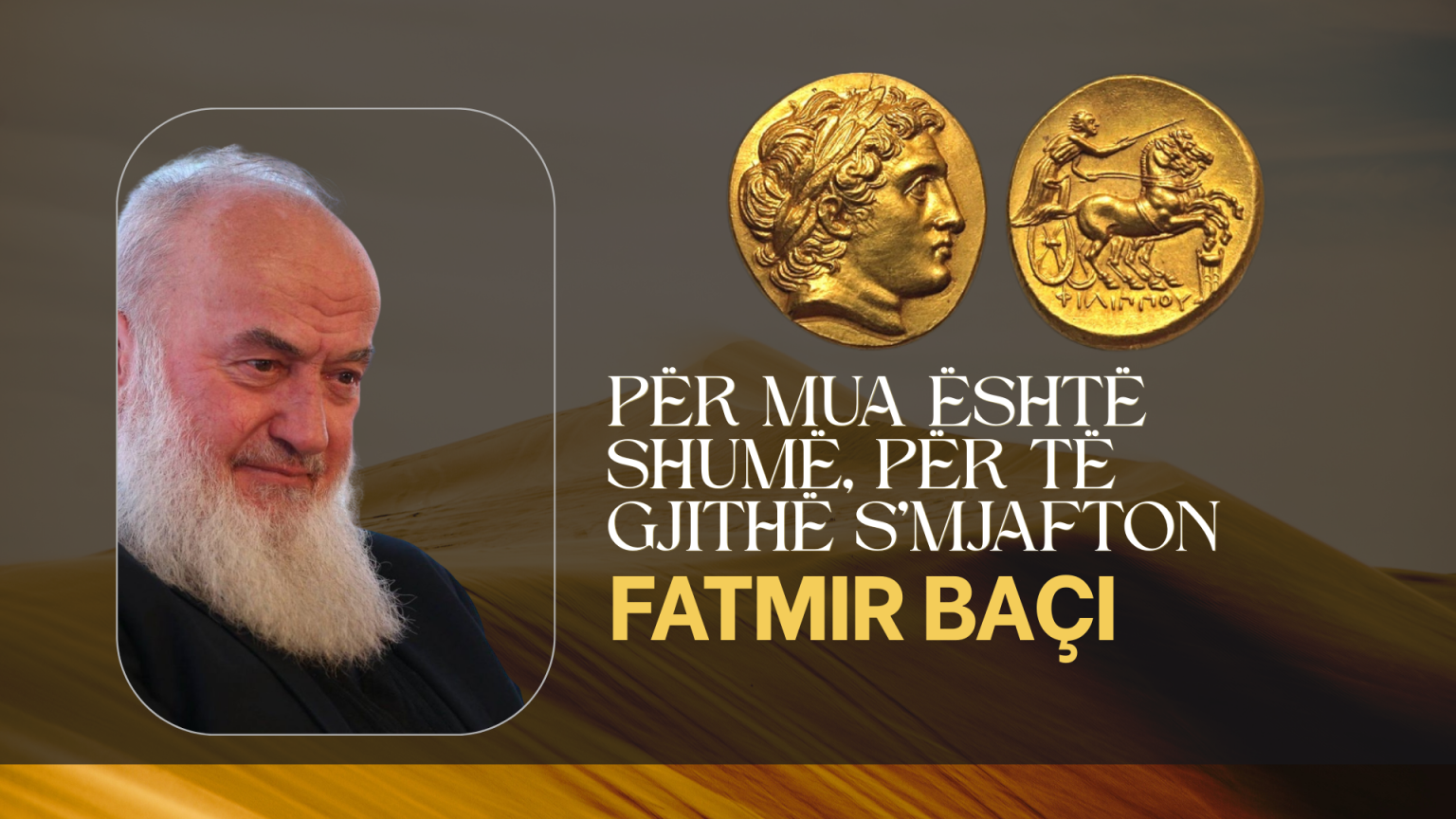 “Për mua është shumë, për të gjithë s’mjafton” – Fatmir Baçi TAKIM NE DUA - Fatmir Baçi