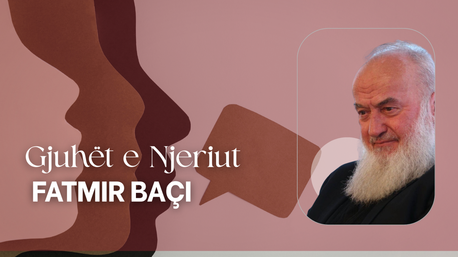 Gjuhët e Njeriut - Fatmir Baçi