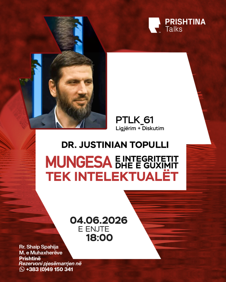 Mungesa e integritetit dhe guximit tek intelektualët: Dr. Justinian Topulli vjen në "Prishtina Talks"