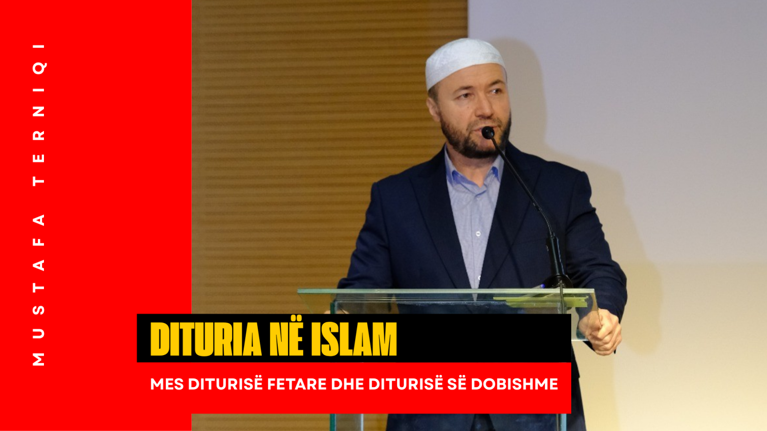 Mustafa Terniqi: Dituria në Islam, mes diturisë fetare dhe diturisë së dobishme